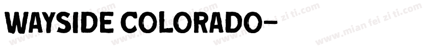 wayside colorado字体转换